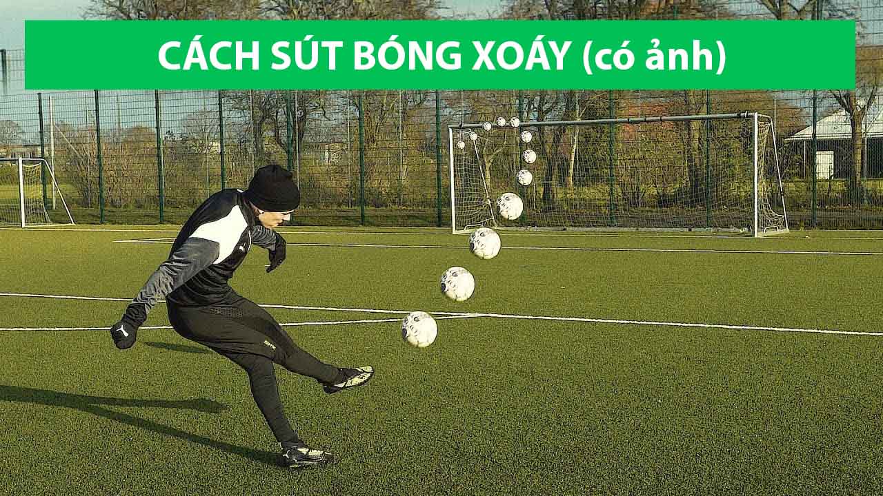 Hướng dẫn đầy đủ nhất về cách ném bóng cong